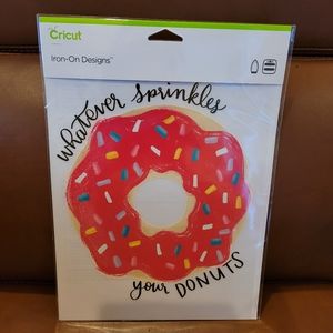 Cricut Iron-On Designs Whatever Sprinkles Your Donuts
